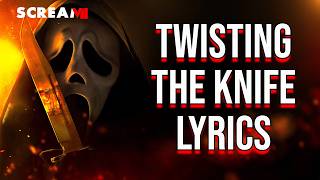 Twisting The Knife Lyrics (From "Scream 7") Ice Nine Kills & Mckenna Grace