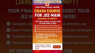 KOTA STUDY CIRCLE RAIPUR – JEE MAIN CRASH COURSE