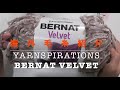 海外毛糸紹介　yarnspirations BARNAT Velvet 毛糸購入品