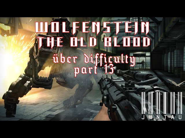 Wolfenstein: The Old Blood (ûber difficulty) - Part 13