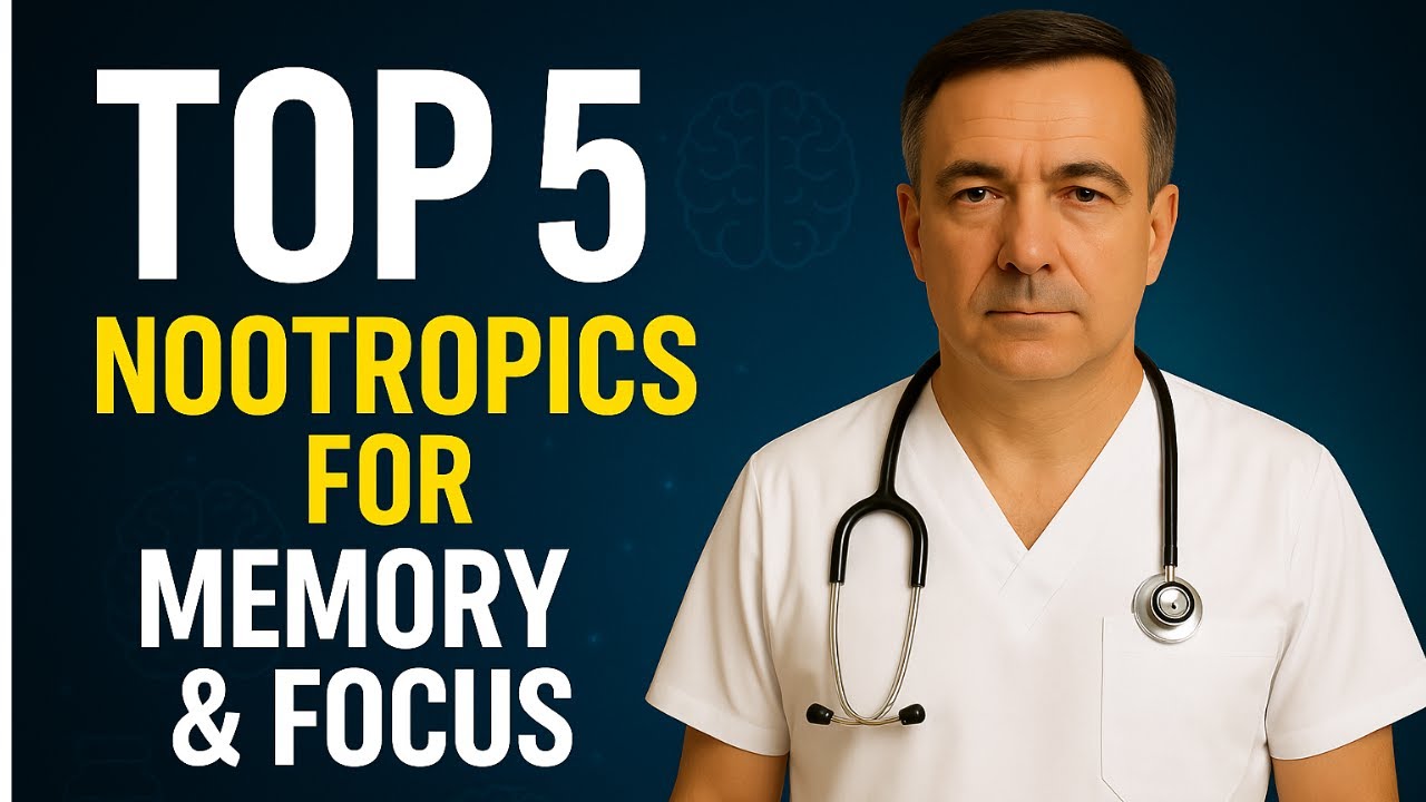 Top 5 Nootropics to Boost Memory and Focus