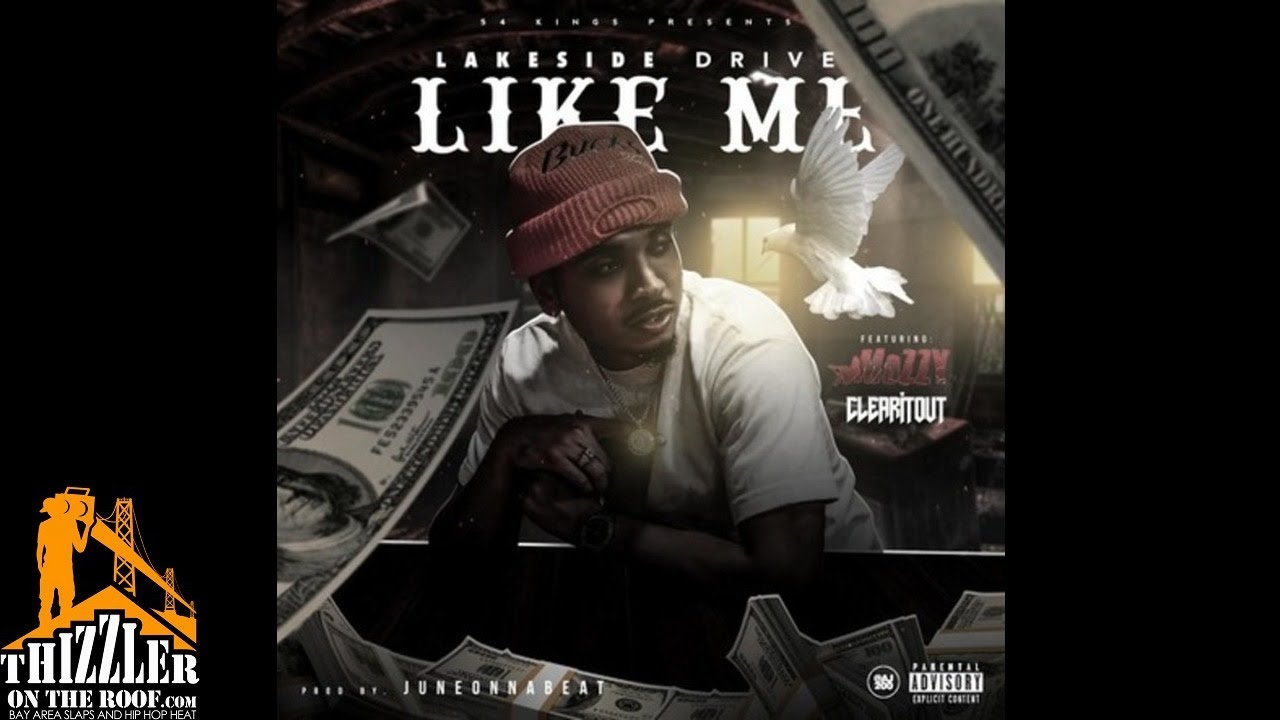 Lakeside Drive ft. Mozzy, ClearItOut - Like Me [Prod. JuneOnnaBeat] [Thizzler.com]