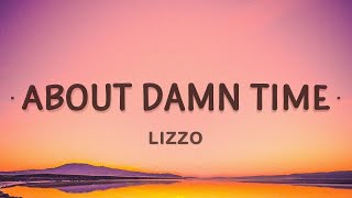 [1 HOUR 🕐] About Damn Time - Lizzo (Lyrics)