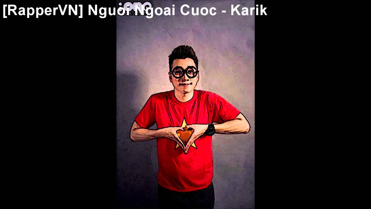Nguoi Ngoai Cuoc - Karik