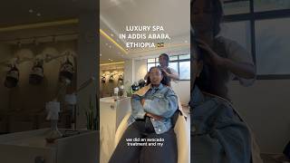 Luxury Spa & Hair Salon in Addis Abab Ethiopia 🇪🇹💅🏾💇🏽‍♀️ #addisababa #travel #addisabeba