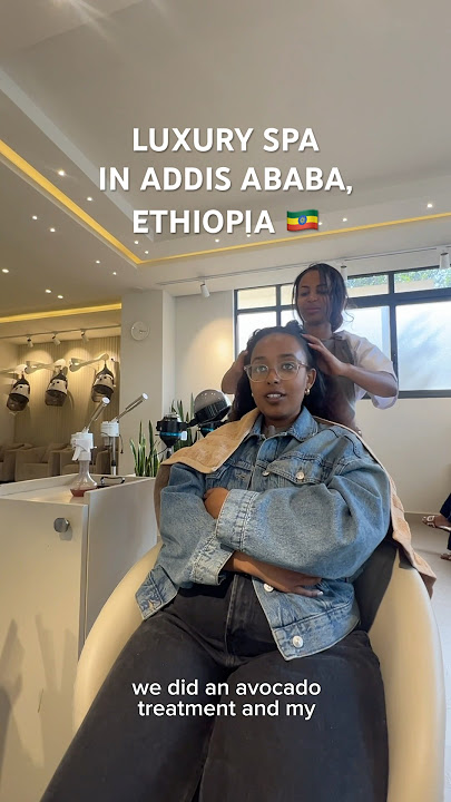 Luxury Spa & Hair Salon in Addis Abab Ethiopia 🇪🇹💅🏾💇🏽‍♀️ #addisababa #travel #addisabeba