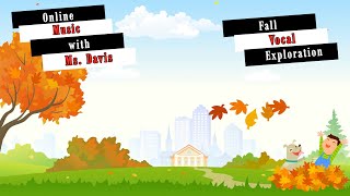 Leaf Vocal Exploration Warm-Up: Fall Fun for Young Singers