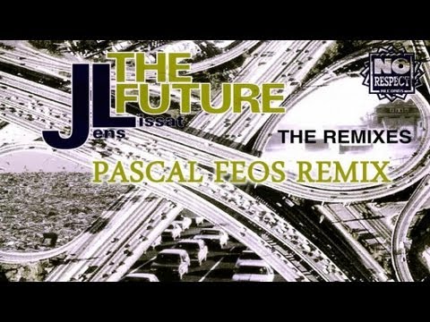 JL - The Future (Pascal Feos Remix) - YouTube