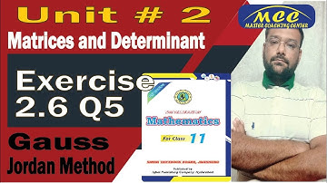 XI Maths ex 2.6 Unit 2 Gauss Jordan Method class 11 First year Exercise 2.6 Question Q5