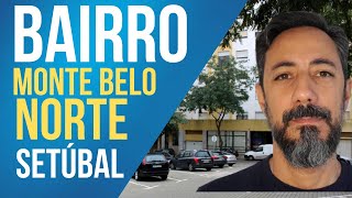 Bairro Monte Belo Norte, Setúbal - Portugal