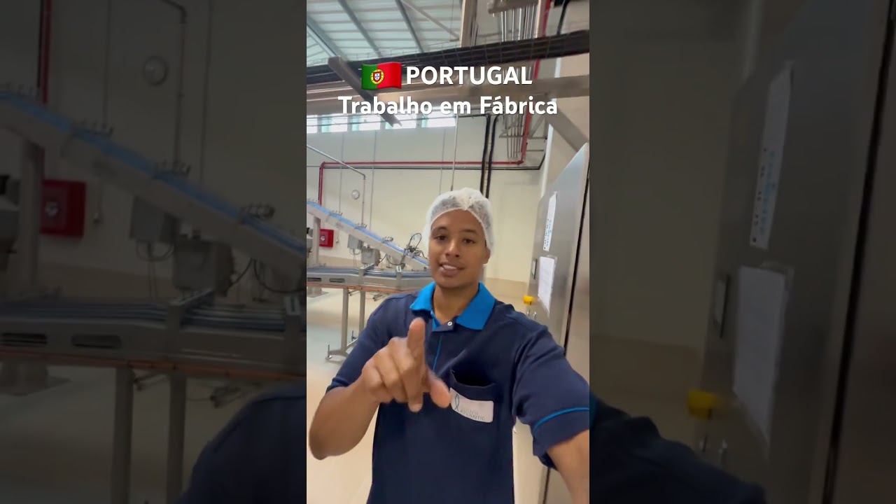 Trabalhar em fábrica em Portugal: 3 prós e 3 contras que ninguém conta! #Portugal #Imigração