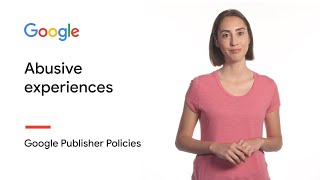 Abusive Experiences | Google Publisher Policies