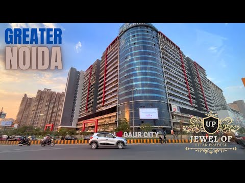 Greater Noida - Unveiling the Jewel of India | Modern and the Smartest City of India