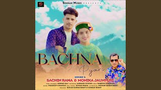 Bachna pyari