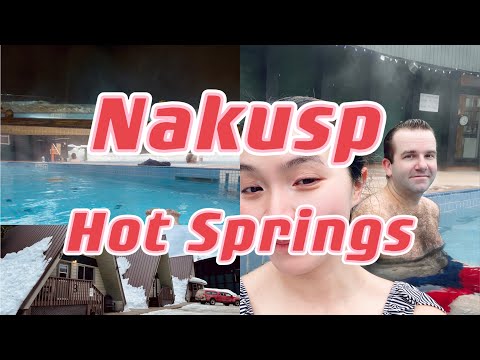 ♨️Hidden Gem🧖🏻‍♀️🧖🏼‍♂️ Nakusp Hot Springs (and We Ran Into "Tina The Turkey")🦃