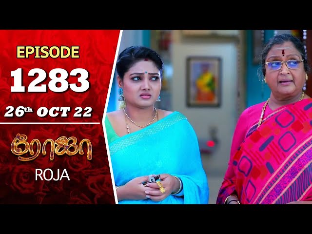 ROJA Serial | Episode 1283 | 26th Oct 2022 | Priyanka | Sibbu Suryan | Saregama TV Shows Tamil