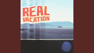Real Vacation - WILLIS