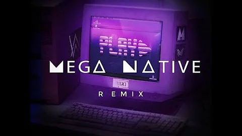 #PRESSPLAY (Mega Native Remix) - Alan Walker, K-391, Tungevaag & Mangoo