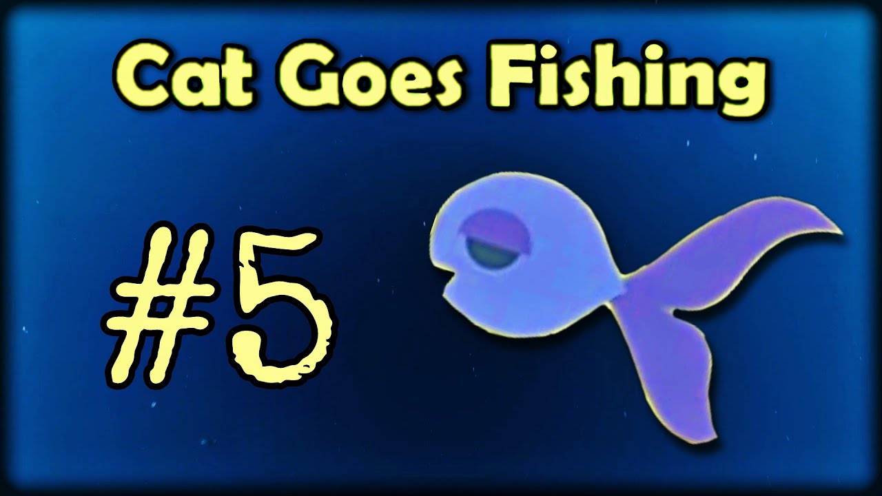 Roundfin Fish HOW TO CATCH THE ROUNDFIN!! | Cat Goes Fishing - Part 5 - YouTube