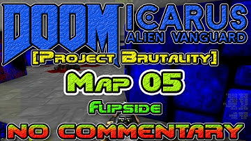 [Project Brutality] Icarus: Alien Vanguard, Map05: Flipside, No Commentary, Coop