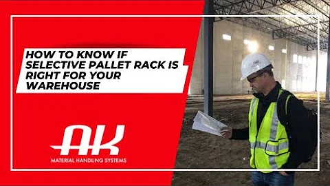 How to Know if Selective Pallet Rack is Right for Your Warehouse - DayDayNews