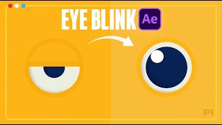Eye Blink Animation |  After Effects Tutorial | Part 1
