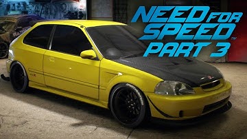 NEED FOR SPEED 2015 Gameplay Part 3 - CIVIC CUSTOMIZATION