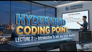 #2. Introduction to Java & Access Modifiers| Explained In English | Core Java Full Video