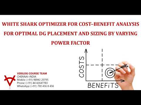 WHITE SHARK OPTIMIZER FOR COST–BENEFIT ANALYSIS FOR OPTIMAL DG PLACEMENT AND SIZING BY VARYING POWER