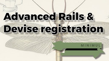 Advanced Rails & Devise Sign up