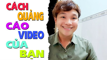 Cách Làm Youtube Kiếm Tiền/Cách Tạo Tài Khoản Google Ads - Chạy Quảng Cáo Video Trên Youtube