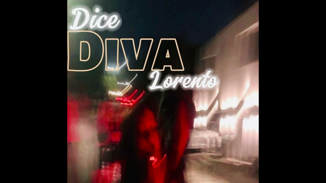 Dice_Diva ft Lorento (official music audio)