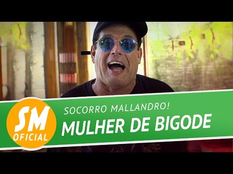 Sérgio Mallandro - Socorro Mallandro - Mulher de Bigode