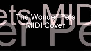 The Wonder Pets Theme MIDI Cover