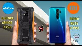 Ulefone Armor 8 Pro vs Redmi Note 8 Pro