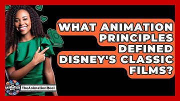 What Animation Principles Defined Disney