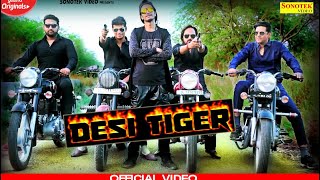 Desi Tiger | Firoz Hashmi, Akash Gautam | Latest Haryanvi Songs Haryanvi 2019 | Sonotek