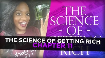 The Science of Getting Rich by Wallace D. Wattles | Chapter 11: Acting in the Certain Way