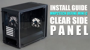 Fractal Design Define MINI C Clear Panel Kit by Mnpctech.com