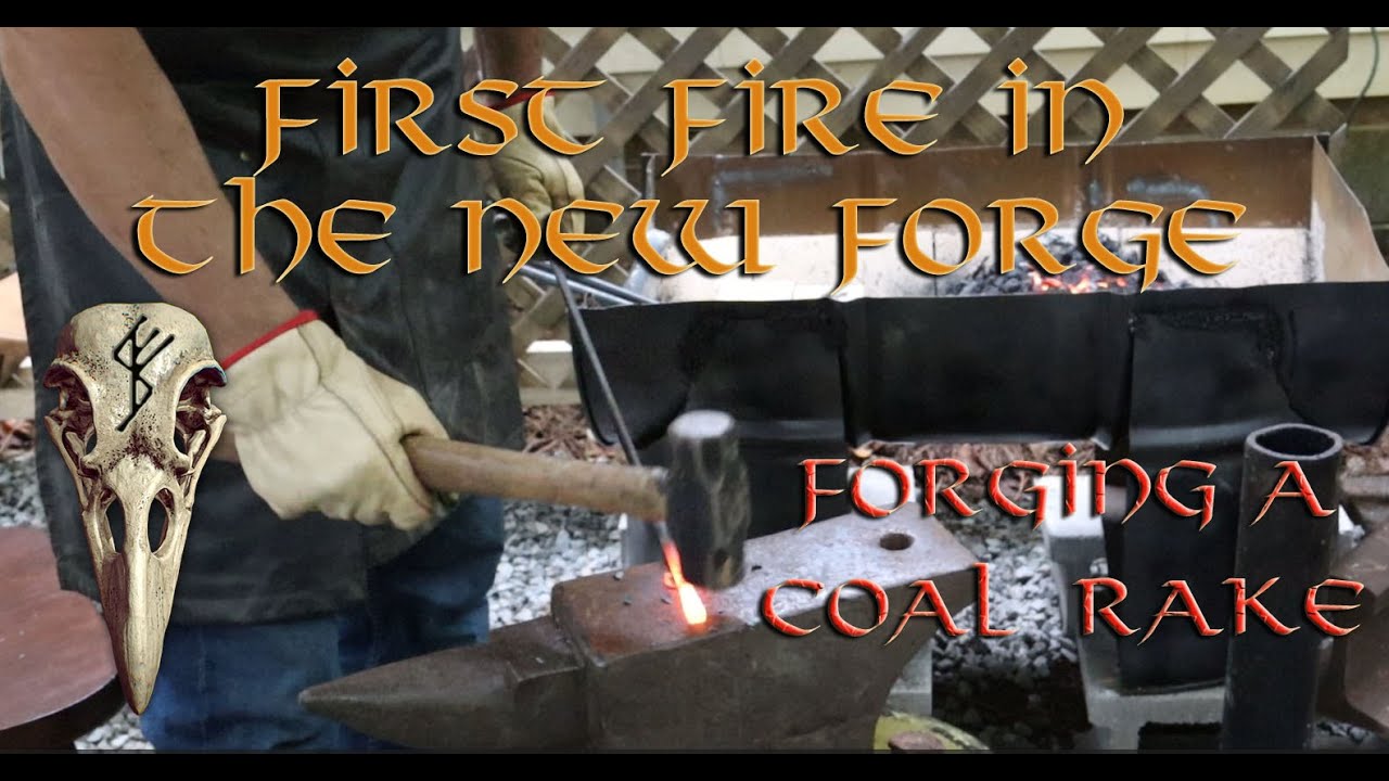 Forging a Coal Rake and the First Fire in the New Forge - YouTube