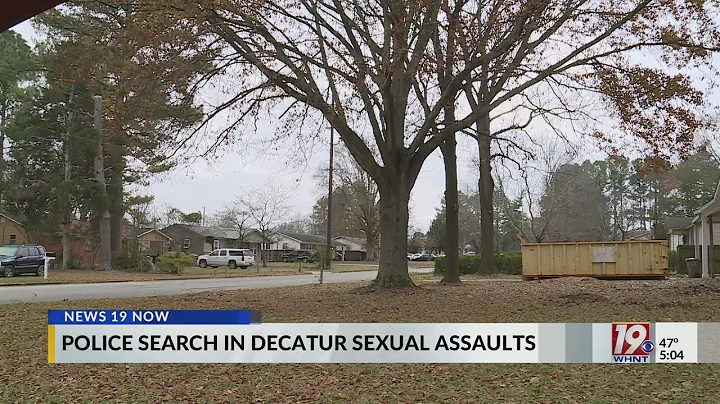 Police Search in Decatur Sexual Assaults | Dec. 19, 2024 | News 19 at 5 p.m.
