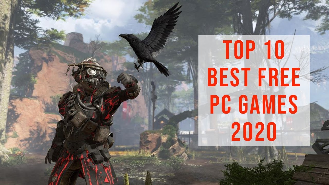 Top 10 Free & Best PC Games 2020 NEW - YouTube