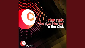To The Club - Mattias Vs Pink Fluid Radio Edit