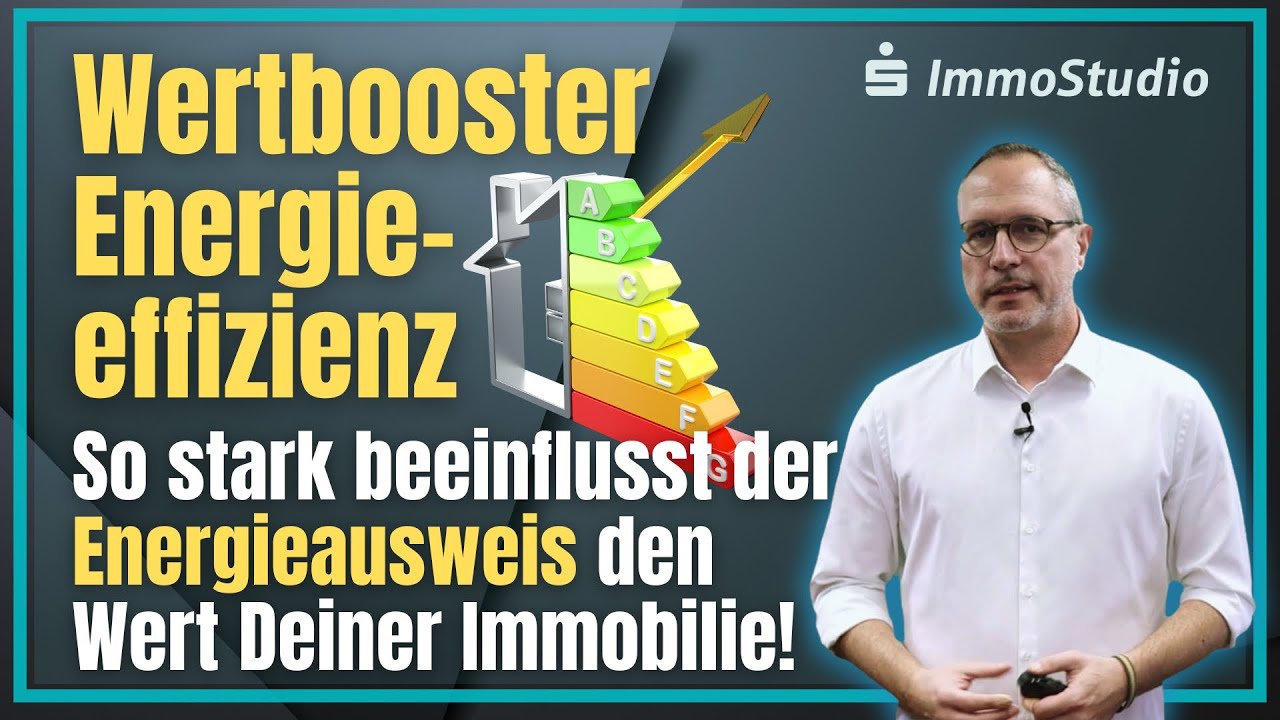 Wertbooster Energieeffizienz: So stark beeinflusst der Energieausweis den Wert Deiner Immobilie!