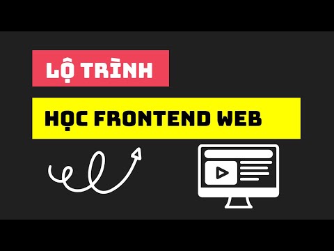 Lộ trình học lập trình giao diện web frontend