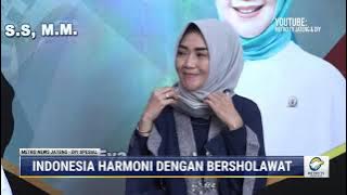 Indonesia Harmoni dengan Bersholawat (Segmen 1)