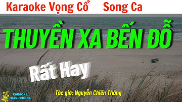 Karaoke Vọng Cổ Thuyền Xa Bến Đỗ Song Ca | Rất Hay