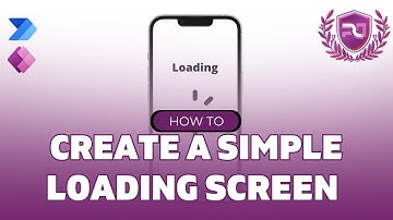 Create A Loading Screen In Power Apps