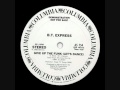BT Express - Give Up The Funk (Let's Dance)