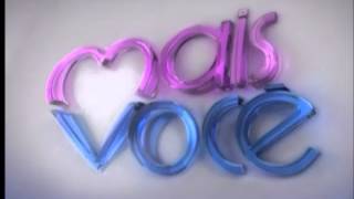 Mais Você - Vinhetas De Intervalo 2012-14